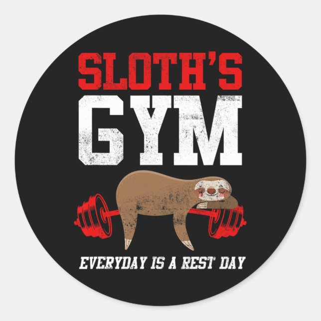 Workout Fitness Sloth's Gym Everyday Is Rest Day  Classic Round Sticker (Front)