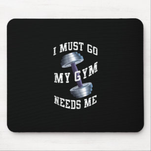 Workout Health And Ness - My Gym Needs Me Mouse Mat