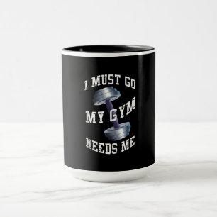 Workout Health And Ness - My Gym Needs Me Mug