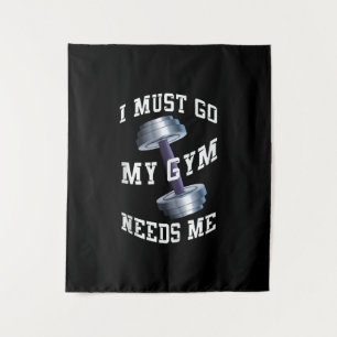 Workout Health And Ness - My Gym Needs Me Tapestry
