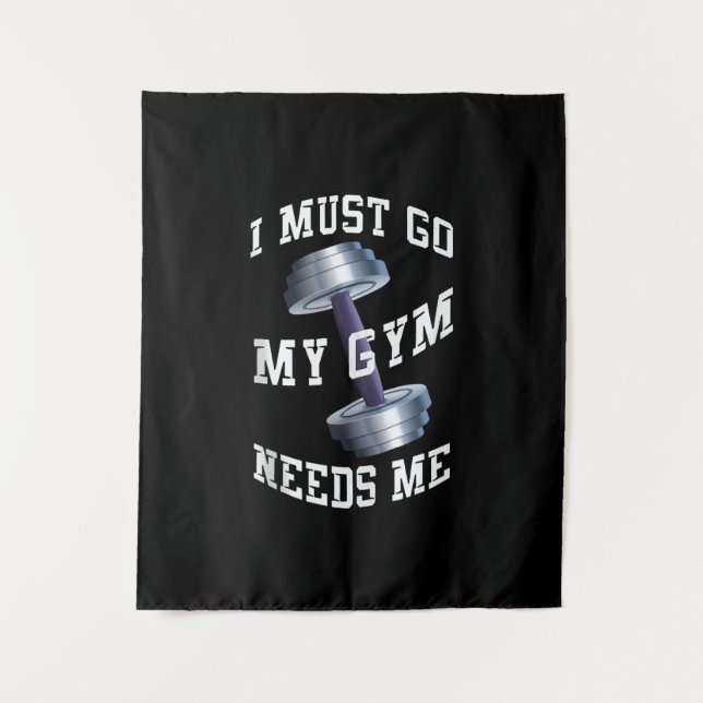 Workout Health And Ness - My Gym Needs Me Tapestry (Front)