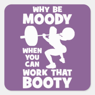 Workout Humor - Work That Booty, Women's Funny Gym Square Sticker