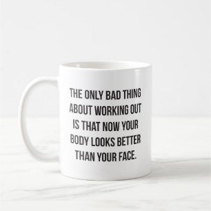 Workout Humour - Body vs Face - Funny Novelty Gym Coffee Mug