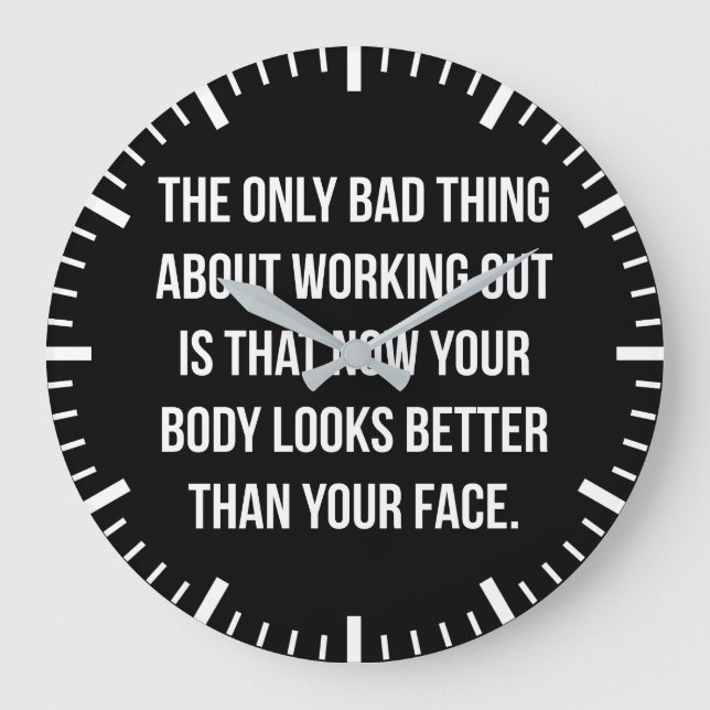 Workout Humour - Body vs Face - Funny Novelty Gym Large Clock (Front)
