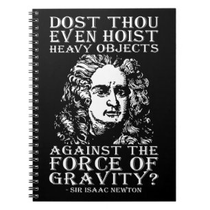 Workout Humour - Dost Thou Even Hoist? Isaac Notebook