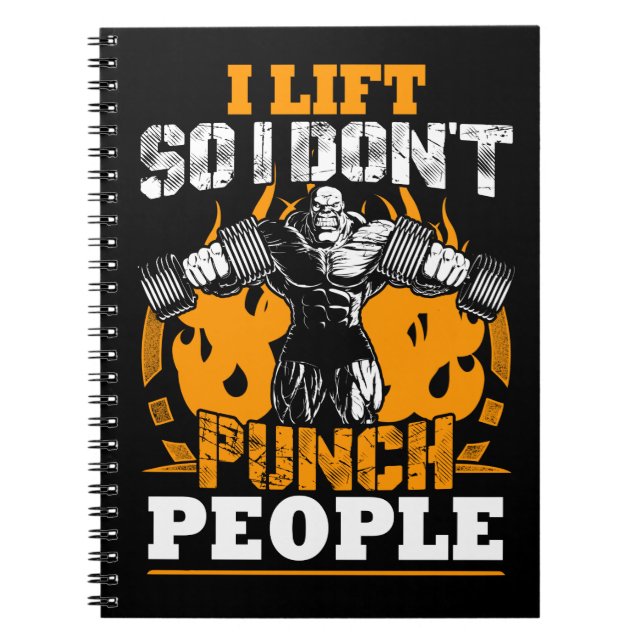 Workout Humour (I Lift So I Don't Punch People) Gy Notebook (Front)