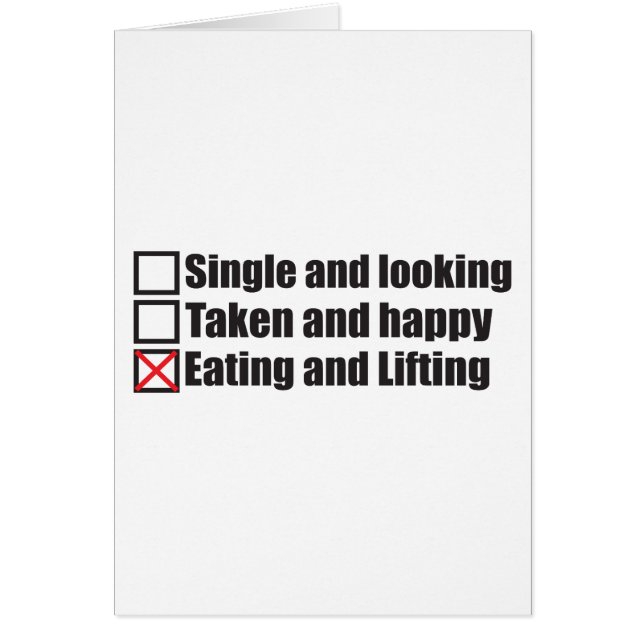 Workout Humour - Single vs Taken vs Lifting (Front)