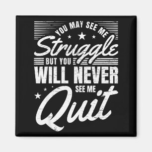 Workout I Motivational Struggle Gym Sayings Fight Magnet