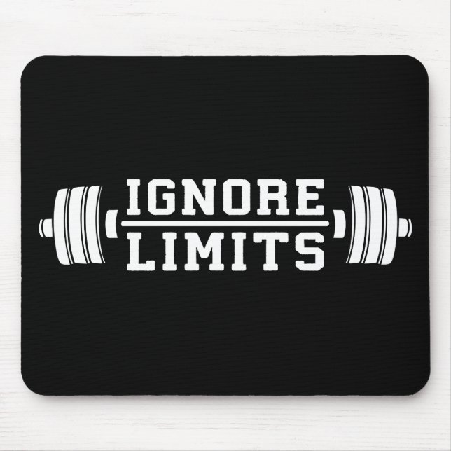 Workout Inspiration - Ignore Limits - Motivational Mouse Mat (Front)