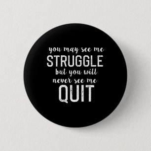 Workout Inspiration Motivational Saying Men Women 6 Cm Round Badge
