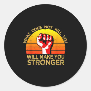 Workout Insration Motivational Saying Men Women  Classic Round Sticker