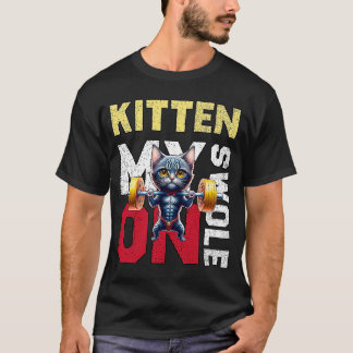 Workout Kitten My Swole On Workout Retro Cat T-Shirt