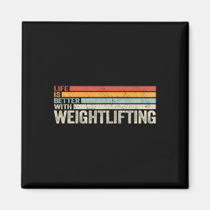 Workout Life Is Better With Weightlifting Vintage Magnet