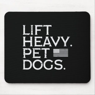 Workout Lift Heavy Pet Dogs Us Flag Gym Fitness Me Mouse Mat