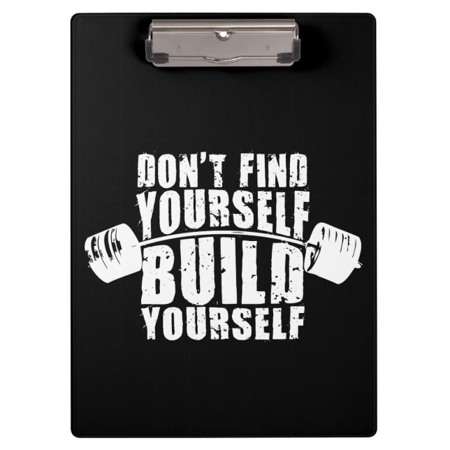 Workout Motivation - Build Yourself - Barbell Clipboard (Front)