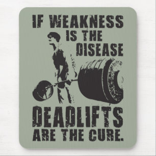Workout Motivation - Deadlift Is The Cure Mouse Mat