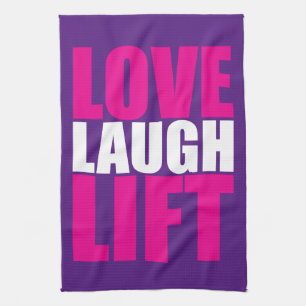 Workout Motivation - Love, Laugh, Lift Tea Towel