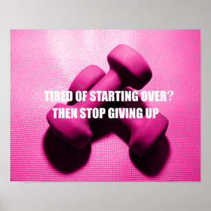 Workout Motivation Quote Don't Give Up   Weights Poster