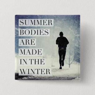 Workout Motivation - Summer Bodies 15 Cm Square Badge