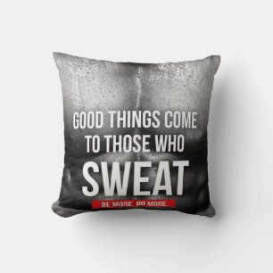 Workout Motivation - Sweat Cushion