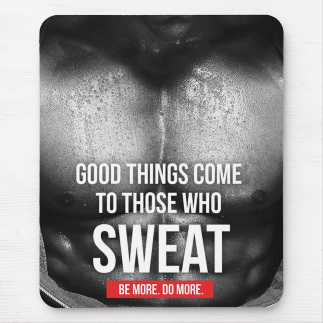 Workout Motivation - Sweat Mouse Mat (Front)