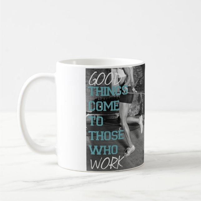 Workout Motivational Coffee Mug (Left)