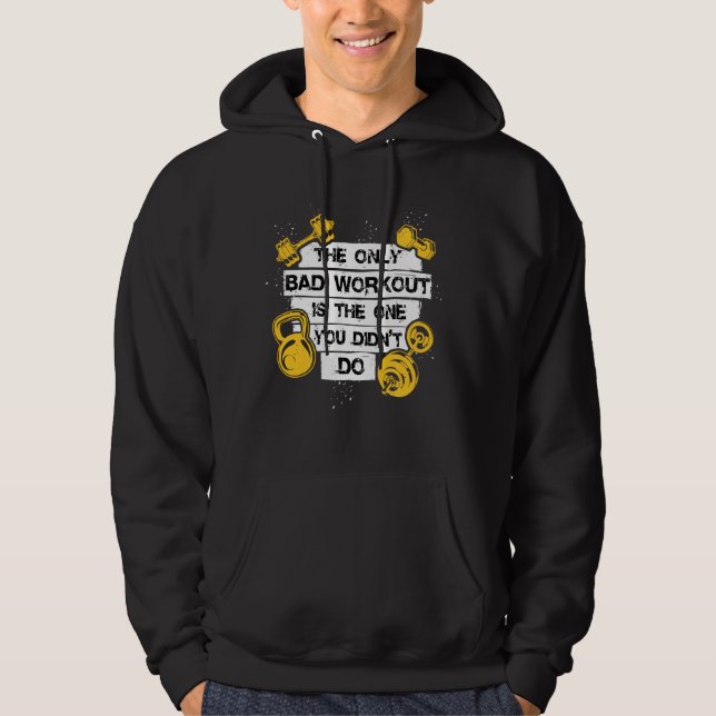 Workout Quote Gym Motivation Motivational Fitness Hoodie (Front)