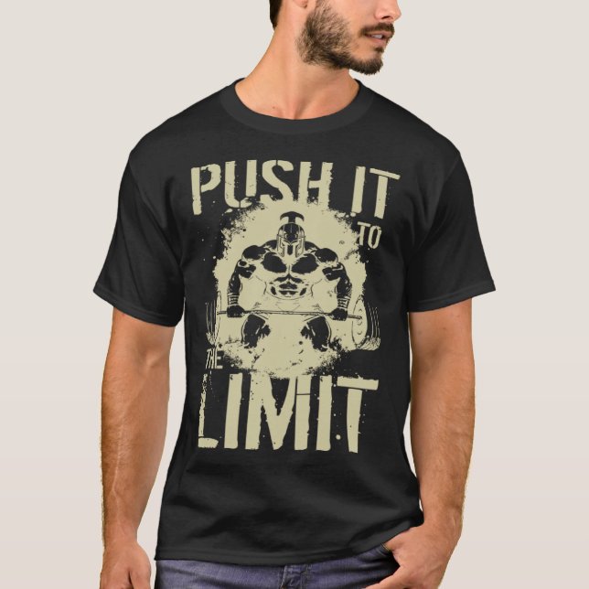 Workout Spartan Weightlifting Push It To The Limit T-Shirt (Front)