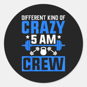 Workout Squad 5am Crew Funny Gym Quote  Classic Round Sticker