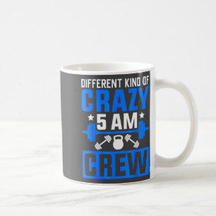 Workout Squad 5am Crew Funny Gym Quote  Coffee Mug