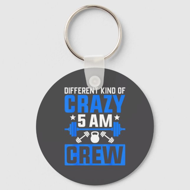 Workout Squad 5am Crew Funny Gym Quote  Key Ring (Front)