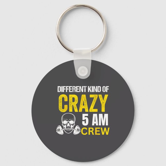 Workout Squad 5am Crew Funny Gym Workout Quote  Key Ring (Front)