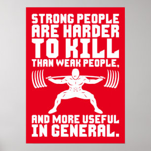 Workout - Strong People Are Harder To Kill Poster