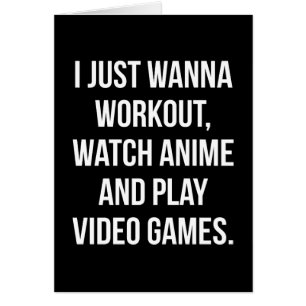 Workout, Watch Anime, Play Video Games - Funny Gym