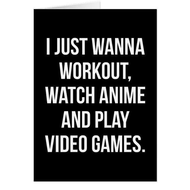 Workout, Watch Anime, Play Video Games - Funny Gym (Front)