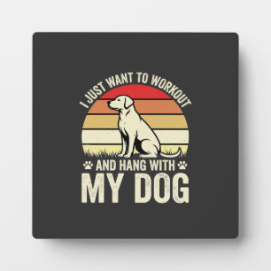 Workout With My Dog Retro Sunset Plaque