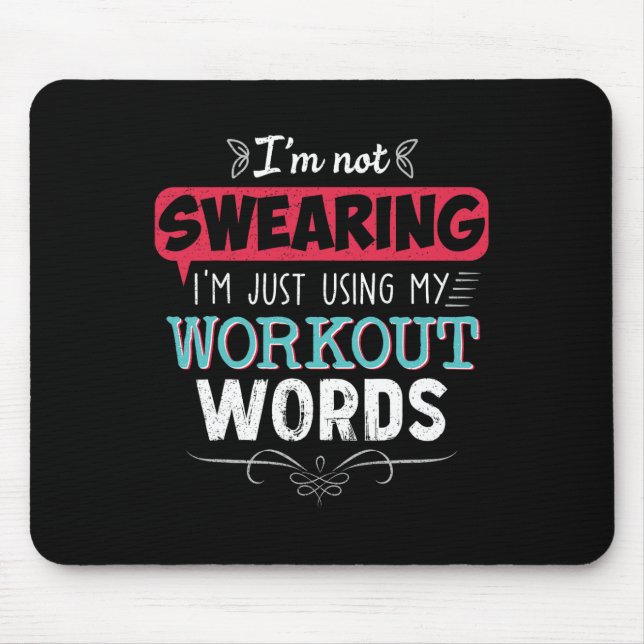 Workout Words Funny Joke Funny Gift Gym  Mouse Mat (Front)
