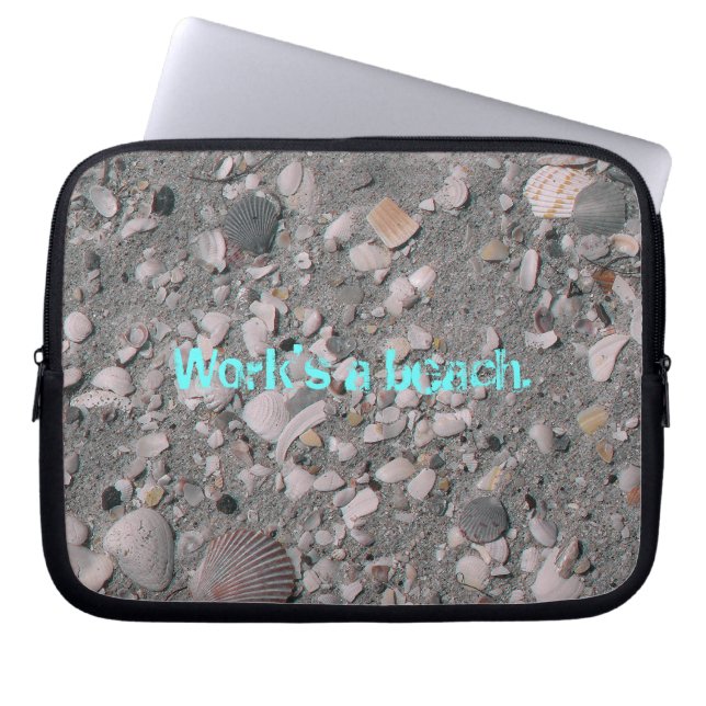 Work's a beach. laptop sleeve (Front)
