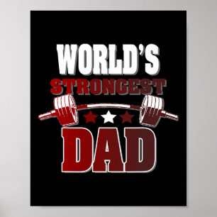 World39s Strongest Dad Novelty T For Fathers Day T Poster