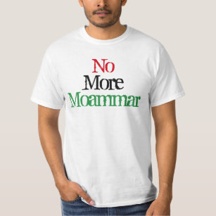 World Affairs_No More Moammar T-Shirt