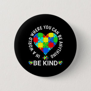 World Autism Awareness Day 2023 Be Kind Autism Awa 6 Cm Round Badge