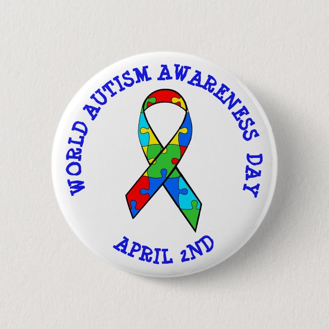 World Autism Awareness Day April 2nd Button (Front)