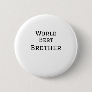 World best brother add name text sports text simpl 6 cm round badge