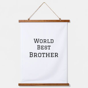 World best brother add name text sports text simpl hanging tapestry
