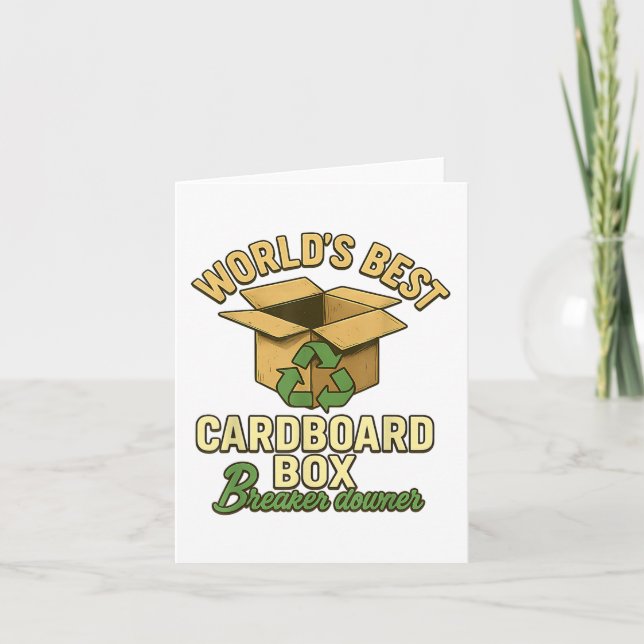 World Best Cardboard Box Breaker Downer Funny Eco  Card (Front)