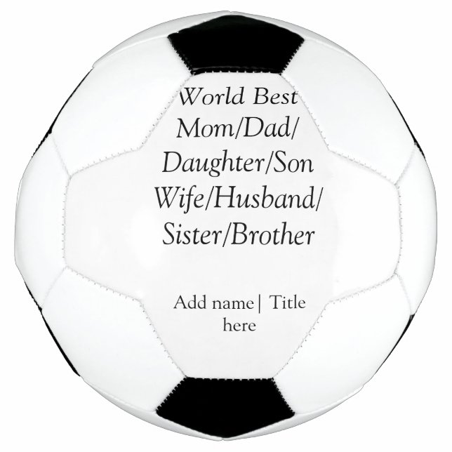 World best mum husband wife dad daughter son  football (Front)