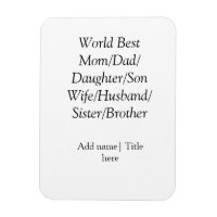 World best mum husband wife dad daughter son