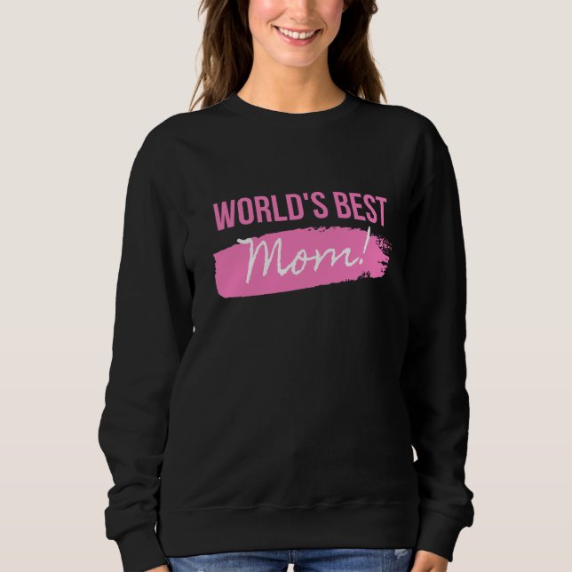 World Best Mum Sweatshirt (Front)