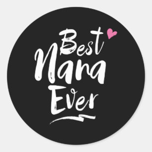 World Best Nana Ever Grandma Classic Round Sticker