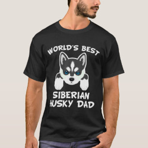 World Best Siberian Husky Dad 45 T-Shirt